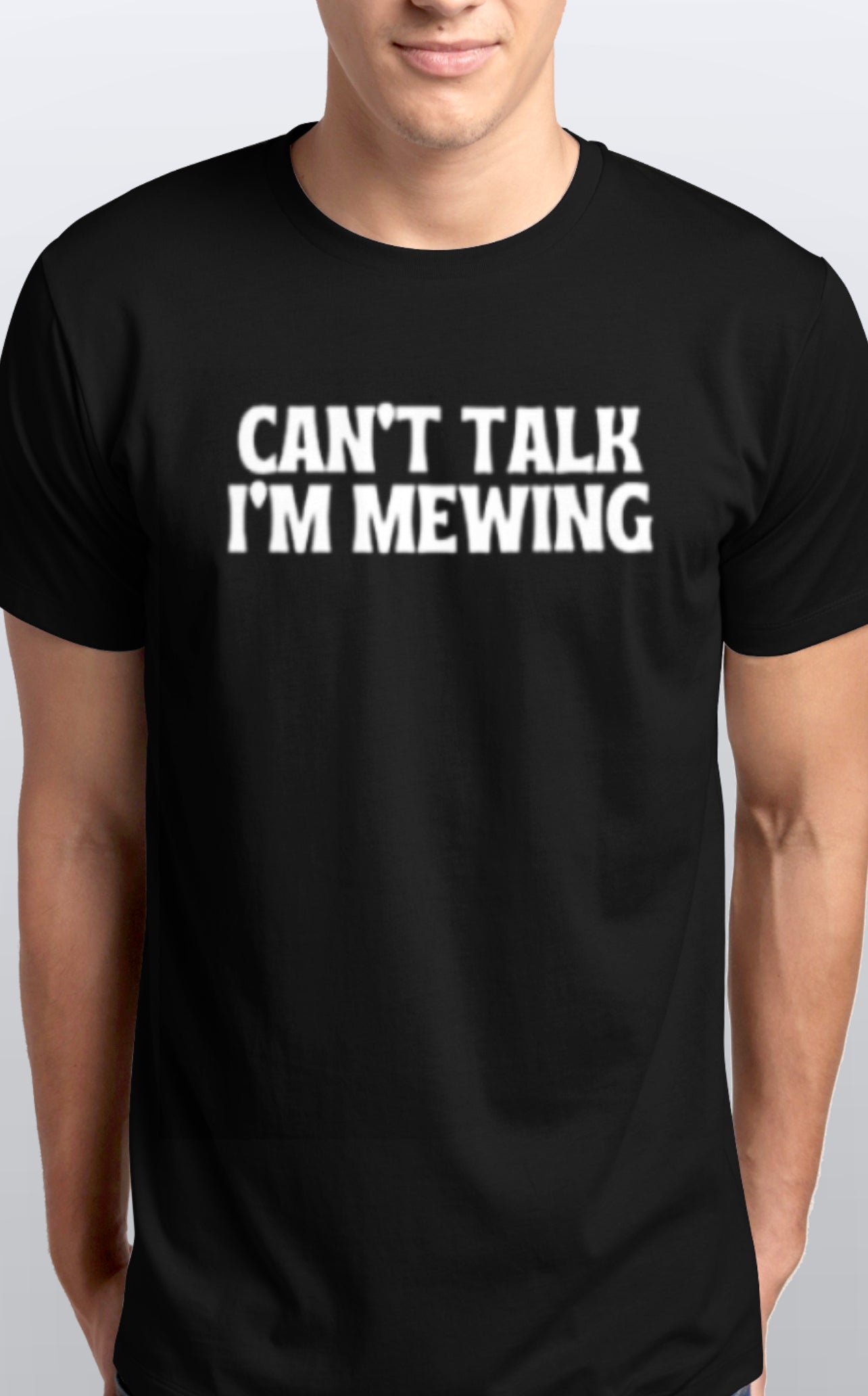 I can’t talk right now I am mewing t shirt S-5xl